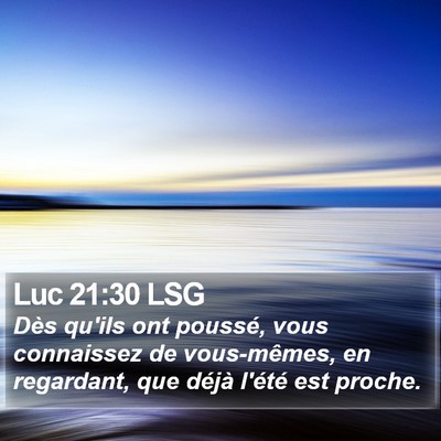 Luc 21:30 LSG Bible Verse Image