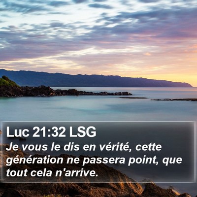 Luc 21:32 LSG Bible Verse Image
