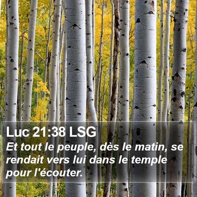 Luc 21:38 LSG Bible Verse Image