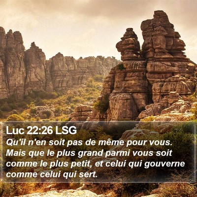 Luc 22:26 LSG Bible Verse Image