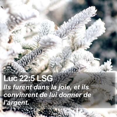 Luc 22:5 LSG Bible Verse Image