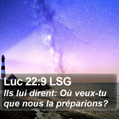 Luc 22:9 LSG Bible Verse Image
