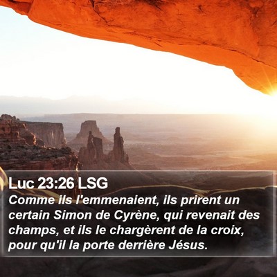 Luc 23:26 LSG Bible Verse Image