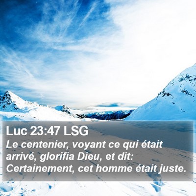 Luc 23:47 LSG Bible Verse Image