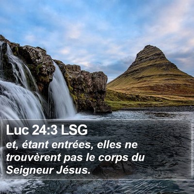 Luc 24:3 LSG Bible Verse Image