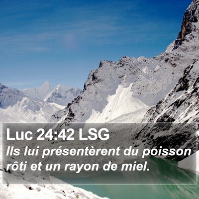 Luc 24:42 LSG Bible Verse Image