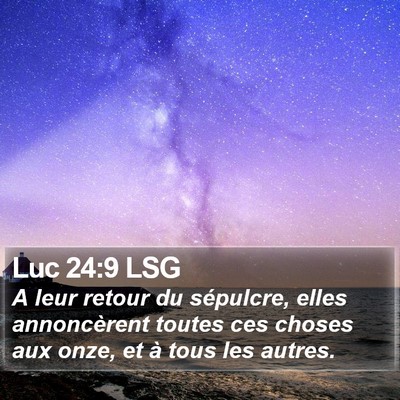 Luc 24:9 LSG Bible Verse Image