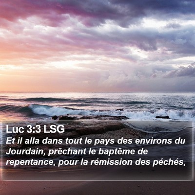 Luc 3:3 LSG Bible Verse Image