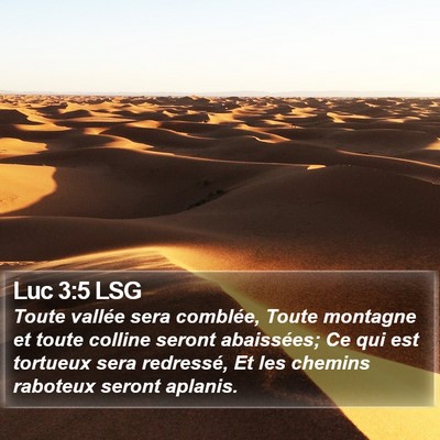 Luc 3:5 LSG Bible Verse Image