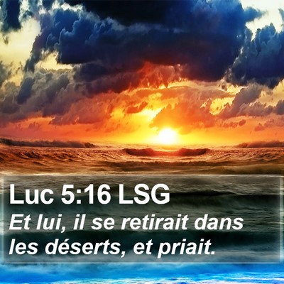 Luc 5:16 LSG Bible Verse Image