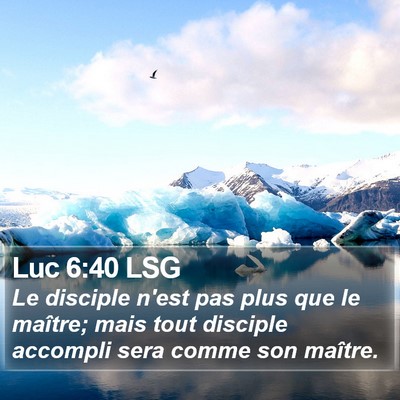 Luc 6:40 LSG Bible Verse Image