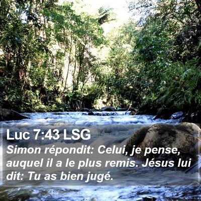 Luc 7:43 LSG Bible Verse Image