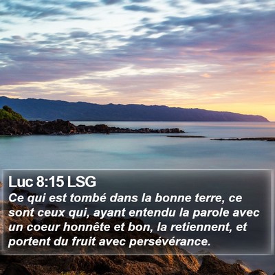Luc 8:15 LSG Bible Verse Image