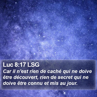 Luc 8:17 LSG Bible Verse Image
