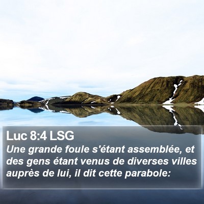 Luc 8:4 LSG Bible Verse Image