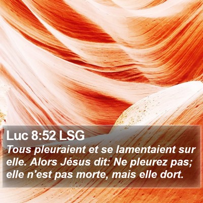 Luc 8:52 LSG Bible Verse Image