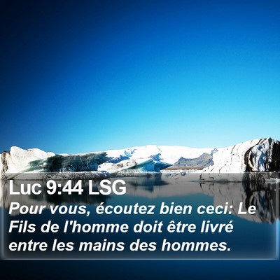Luc 9:44 LSG Bible Verse Image