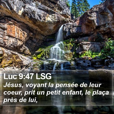 Luc 9:47 LSG Bible Verse Image