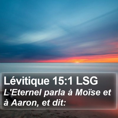 Lévitique 15:1 LSG Bible Verse Image