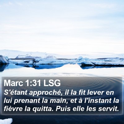 Marc 1:31 LSG Bible Verse Image