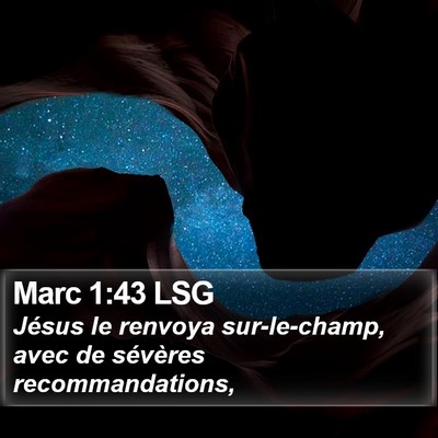 Marc 1:43 LSG Bible Verse Image