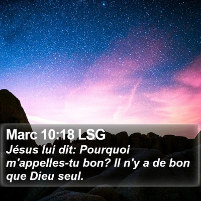 Marc 10:18 LSG Bible Verse Image