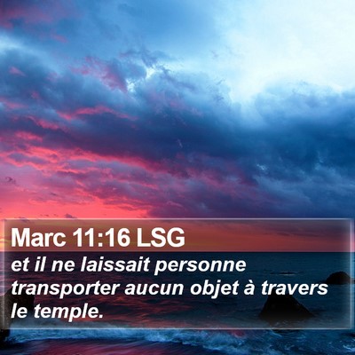 Marc 11:16 LSG Bible Verse Image