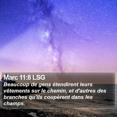 Marc 11:8 LSG Bible Verse Image