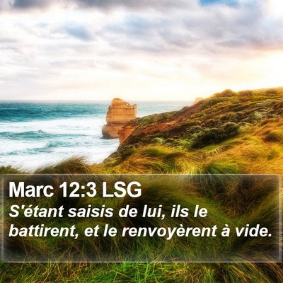 Marc 12:3 LSG Bible Verse Image