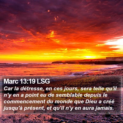 Marc 13:19 LSG Bible Verse Image