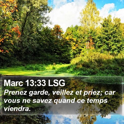 Marc 13:33 LSG Bible Verse Image