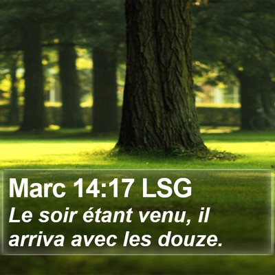 Marc 14:17 LSG Bible Verse Image