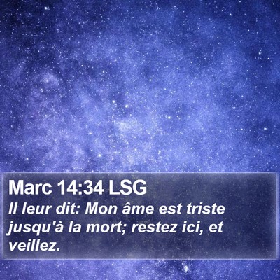 Marc 14:34 LSG Bible Verse Image