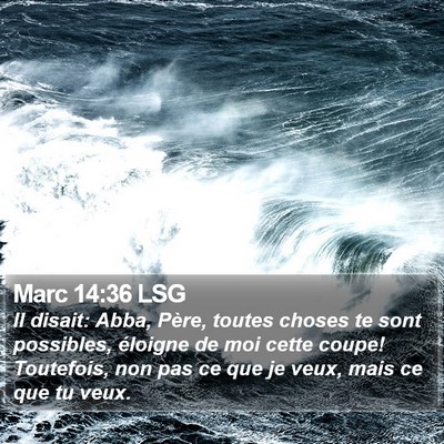 Marc 14:36 LSG Bible Verse Image