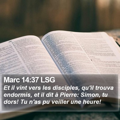 Marc 14:37 LSG Bible Verse Image