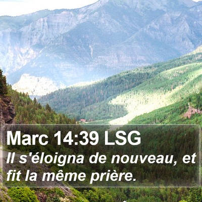 Marc 14:39 LSG Bible Verse Image