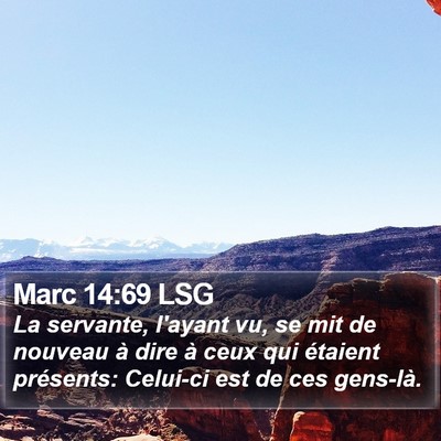 Marc 14:69 LSG Bible Verse Image