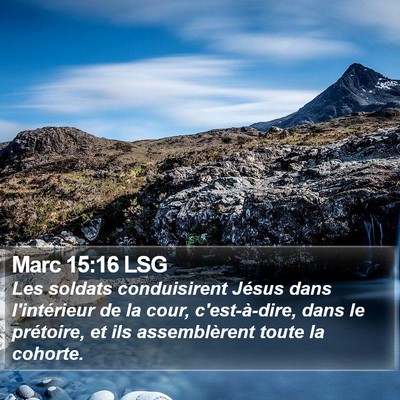 Marc 15:16 LSG Bible Verse Image