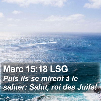 Marc 15:18 LSG Bible Verse Image