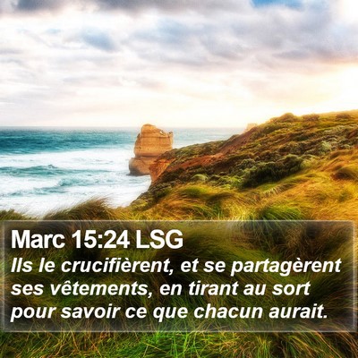 Marc 15:24 LSG Bible Verse Image