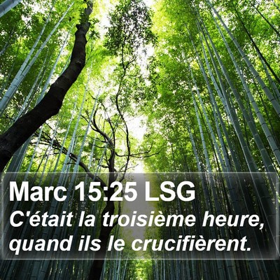 Marc 15:25 LSG Bible Verse Image