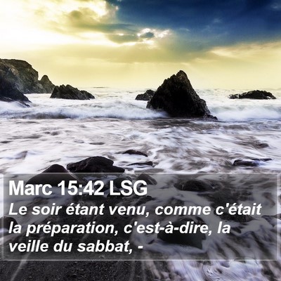 Marc 15:42 LSG Bible Verse Image