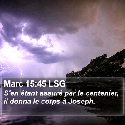 Marc 15:45 LSG Bible Verse Image