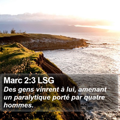 Marc 2:3 LSG Bible Verse Image