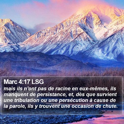 Marc 4:17 LSG Bible Verse Image