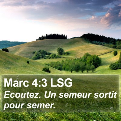 Marc 4:3 LSG Bible Verse Image