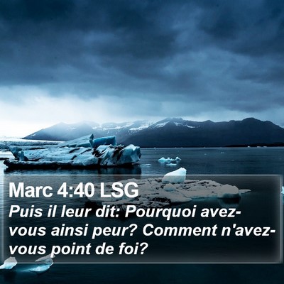 Marc 4:40 LSG Bible Verse Image