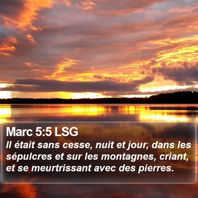 Marc 5:5 LSG Bible Verse Image