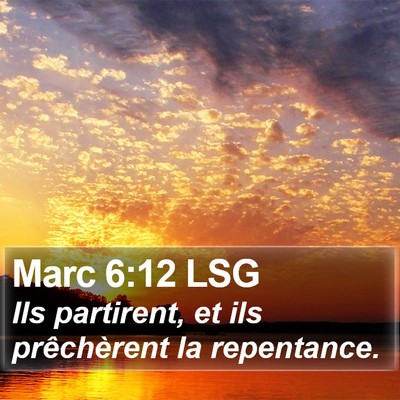 Marc 6:12 LSG Bible Verse Image