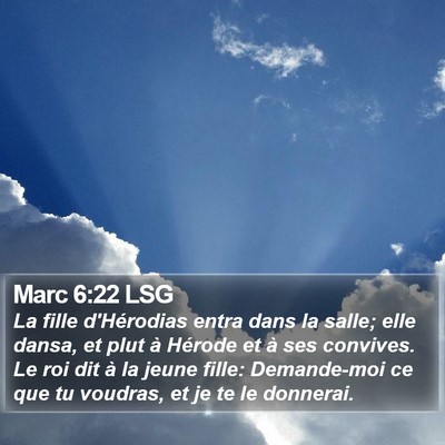 Marc 6:22 LSG Bible Verse Image